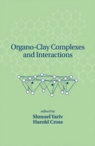 Organo-Clay Complexes and Interactions