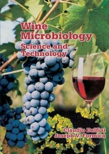 Wine Microbiology: Science and Technology - Image 1