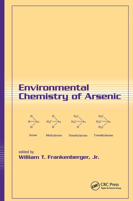 Environmental Chemistry of Arsenic: 85 (Books in Plants, Soils, and the Environment)
