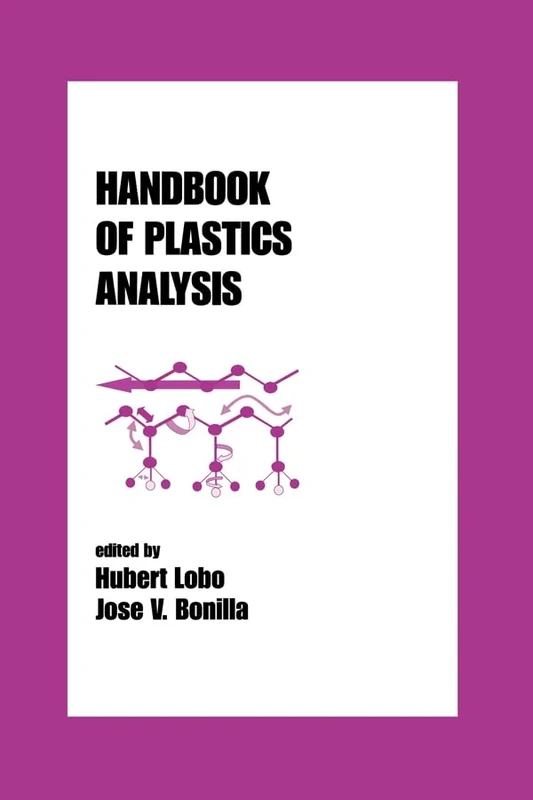 Handbook of Plastics Analysis (Plastics Engineering)