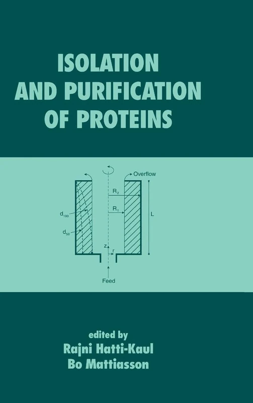Isolation and Purification of Proteins: 27 (Biotechnology & Bioprocessing)