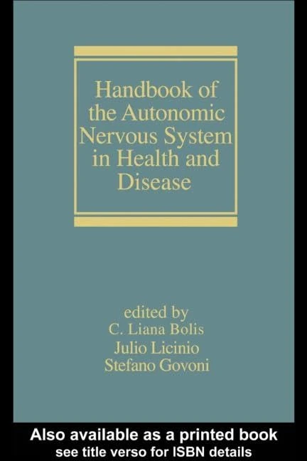 Handbook of the Autonomic Nervous System in Health and Disease: 55 (Neurological Disease and Therapy)