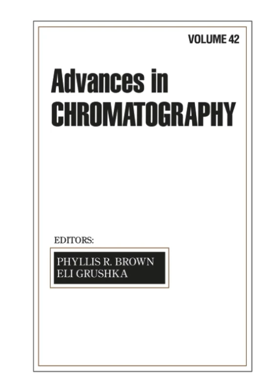 Advances in Chromatography: Volume 42