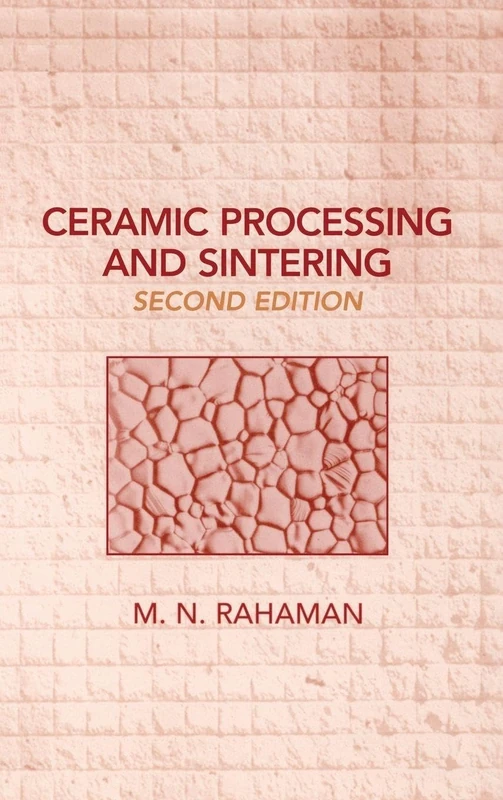 CRC Press Ceramic Processing and Sintering: 1 (Materials Engineering)