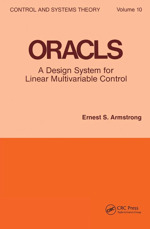 Oracls: a Design System for Linear Multivariable Control: 10 (Control and System Theory) - Image 1