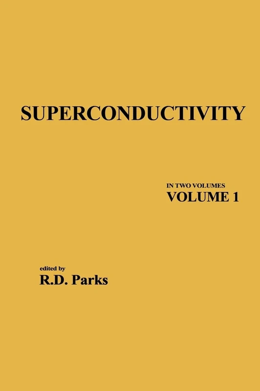 Superconductivity: Part 1 (In Two Parts)