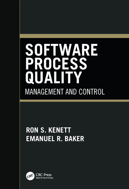 Software Process Quality: Management and Control: 6 (Computer Aided Engineering)
