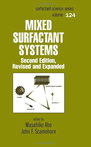 Mixed Surfactant Systems: 124 (Surfactant Science)