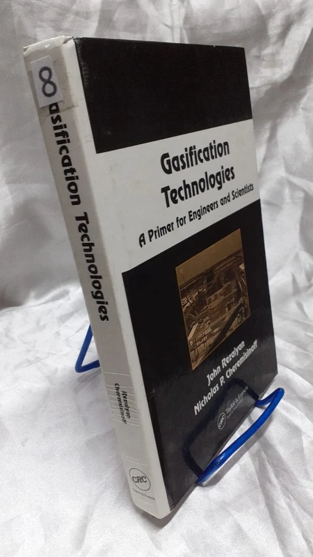 Gasification Technologies: A Primer for Engineers and Scientists (Chemical Industries)