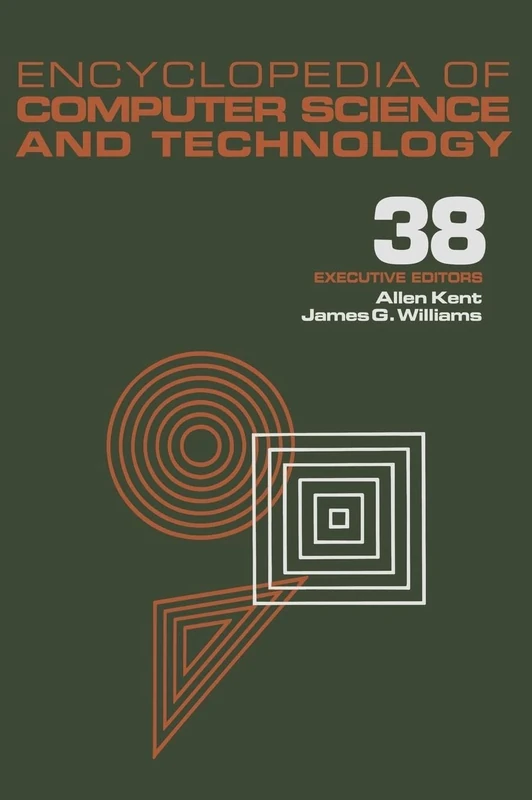 Encyclopedia of Computer Science and Technology: Volume 38 - Supplement 23: Algorithms for Designing Multimedia Storage Servers to Models and ... Science and Technology Encyclopedia) - Image 1