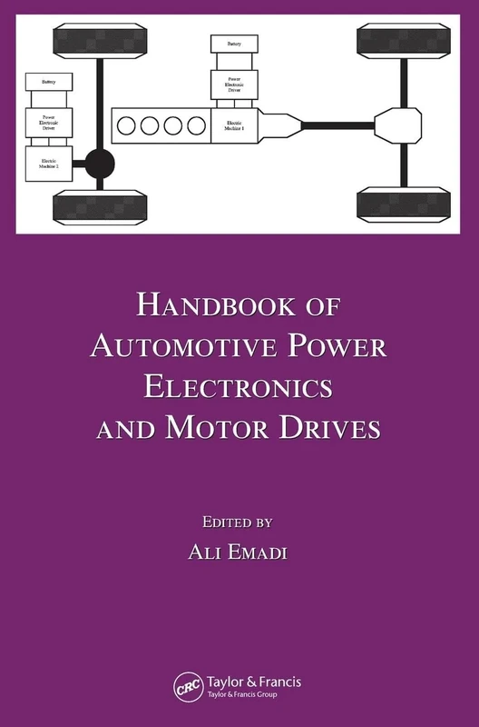 Handbook of Automotive Power Electronics and Motor Drives: 125 (Electrical and Computer Engineering)