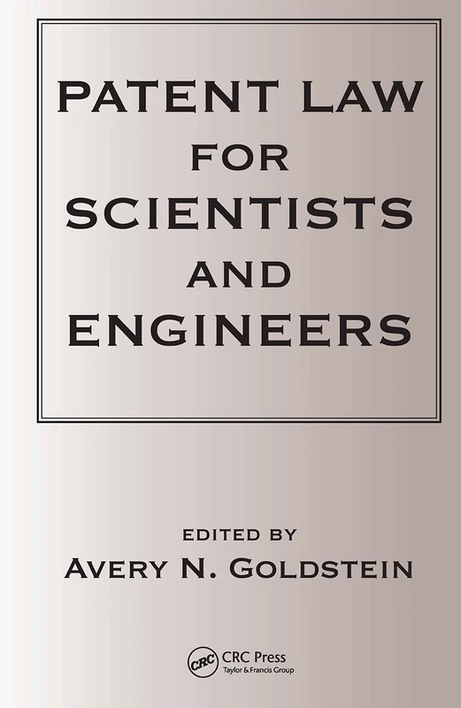 CRC Press Patent Laws for Scientists and Engineers - Textbook