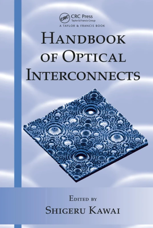 Handbook of Optical Interconnects (Optical Science and Engineering)