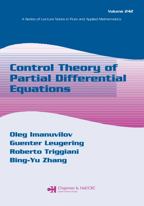 Control Theory of Partial Differential Equations: 241 (Lecture Notes in Pure and Applied Mathematics)