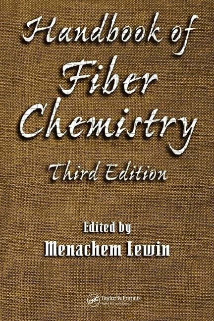Handbook of Fiber Chemistry (International Fiber Science and Technology)