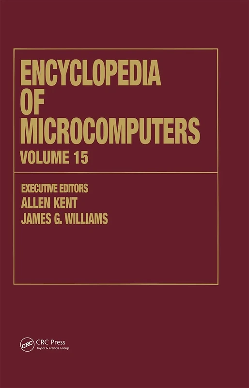 Encyclopedia of Microcomputers: Volume 15 - Reporting on Parallel Software to SNOBOL (Microcomputers Encyclopedia)