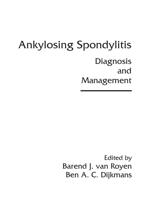 Ankylosing Spondylitis: Diagnosis and Management