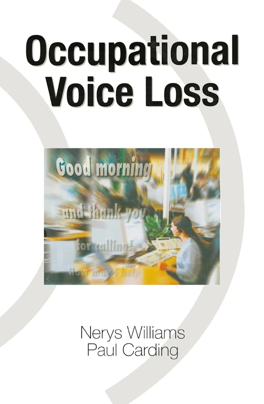CRC Press Occupational Voice Loss - Health Reference Guide