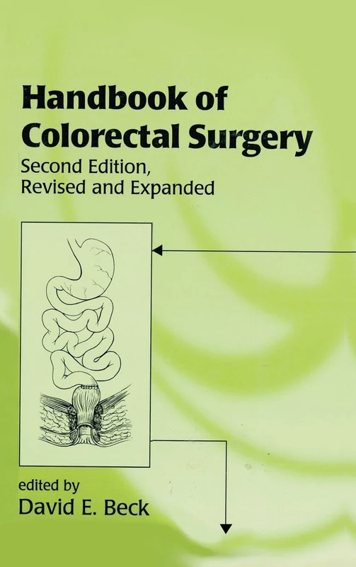 CRC Press Handbook of Colorectal Surgery - Second Edition
