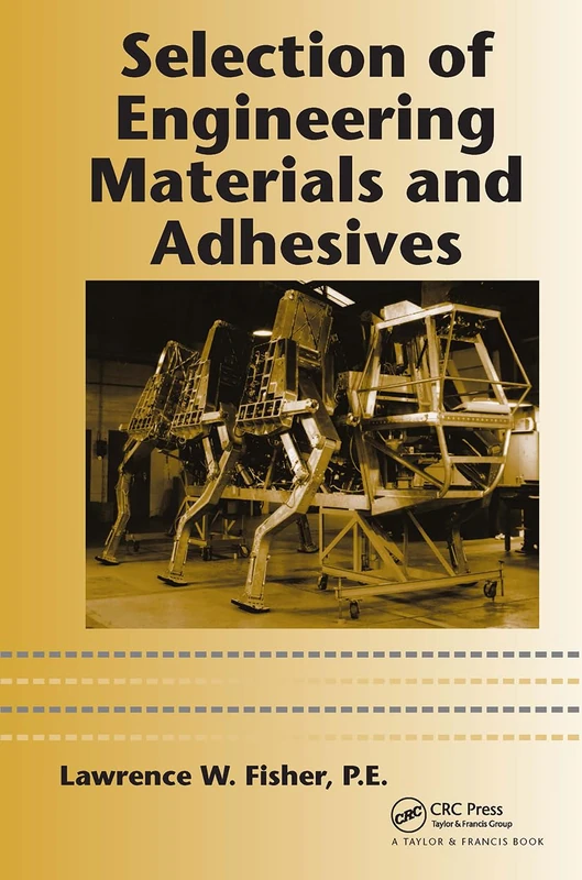 CRC Press Selection of Engineering Materials and Adhesives
