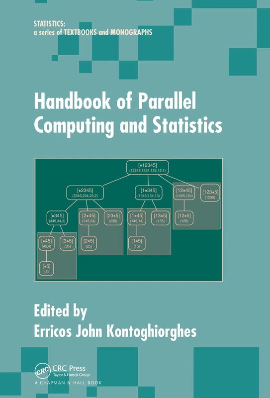 Handbook of Parallel Computing and Statistics: 184 (Statistics: A Series of Textbooks and Monographs)