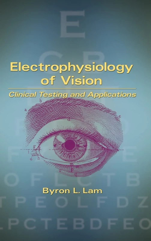 Electrophysiology of Vision: Clinical Testing and Applications - Image 1