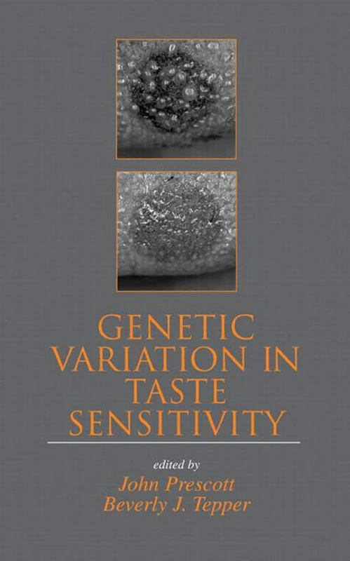 Genetic Variation in Taste Sensitivity: 135 (Food Science and Technology)