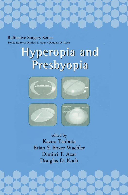 CRC Press Hyperopia and Presbyopia: 2 (Refractive Surgery)