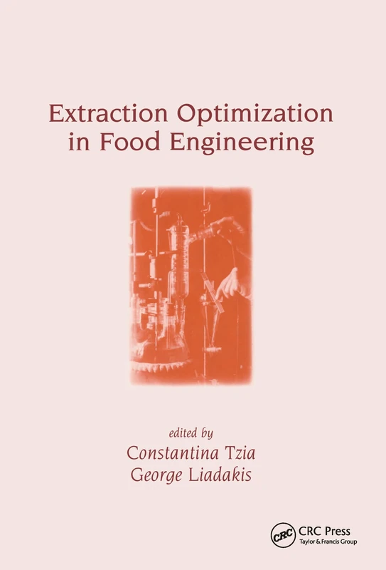 Extraction Optimization in Food Engineering: 128 (Food Science and Technology)