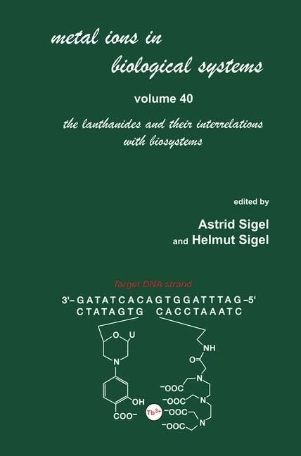 Metal Ions in Biological Systems: Volume 40: The Lanthanides and Their Interrelations with Biosystems