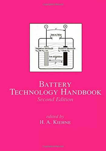 Battery Technology Handbook (Electrical & Computer Engineering)