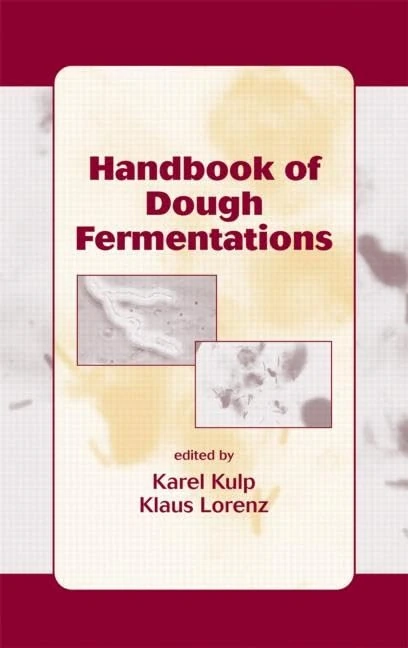 Handbook of Dough Fermentations (Food Science and Technology Series)