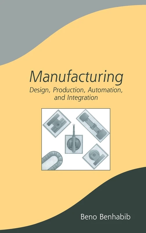 CRC Press Manufacturing: Design, Production, and Automation
