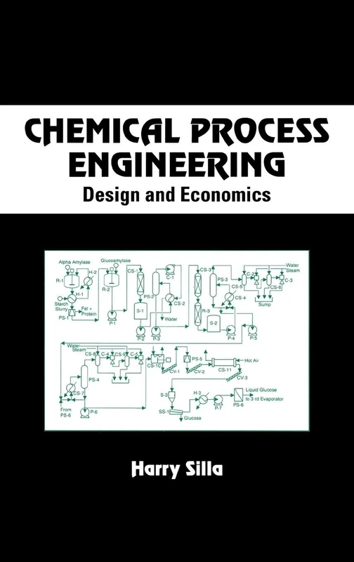 Chemical Process Engineering: Design And Economics: 96 (Chemical Industries)