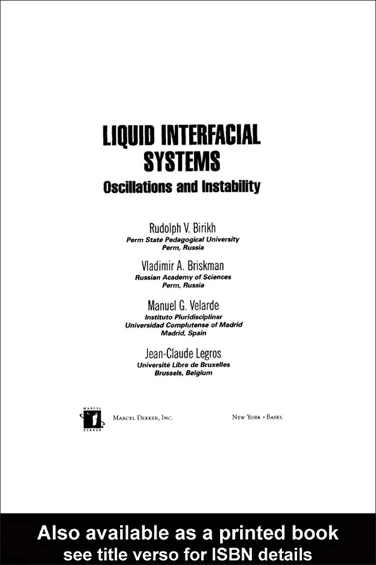 Liquid Interfacial Systems: Oscillations and Instability: 113 (Surfactant Science)