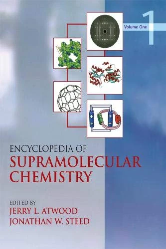 Encyclopedia of Supramolecular Chemistry - Two-Volume Set (Print)