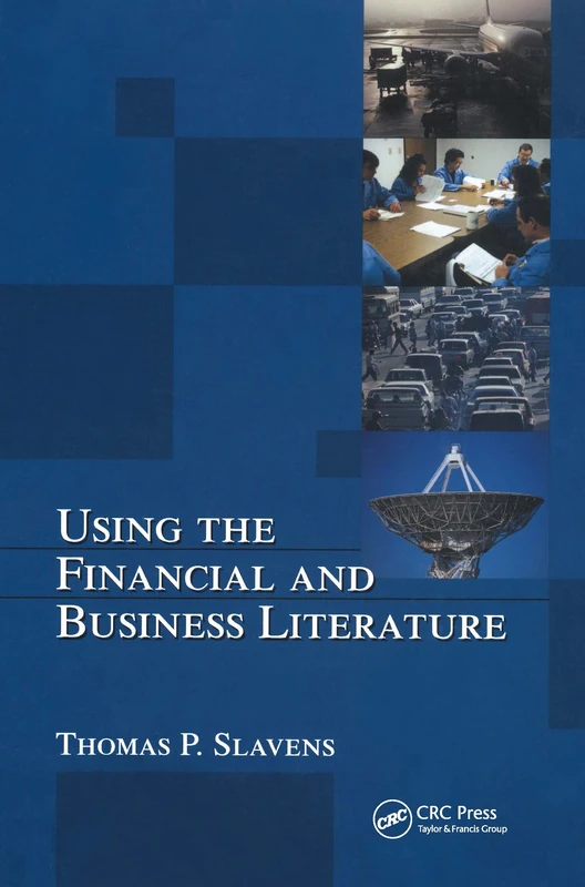 Using the Financial and Business Literature (Library and Information Science (Hardcover))