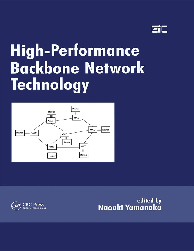 High-Performance Backbone Network Technology: 1 (Optical Science and Engineering)