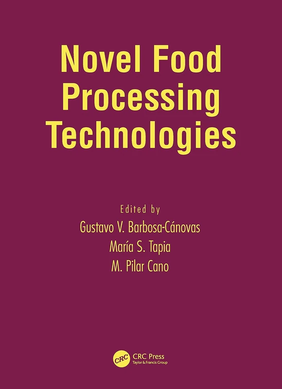 Novel Food Processing Technologies (Food Science and Technology)