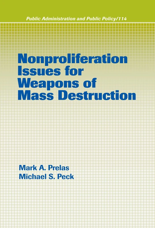Routledge Nonproliferation Issues For Weapons of Mass Destruction