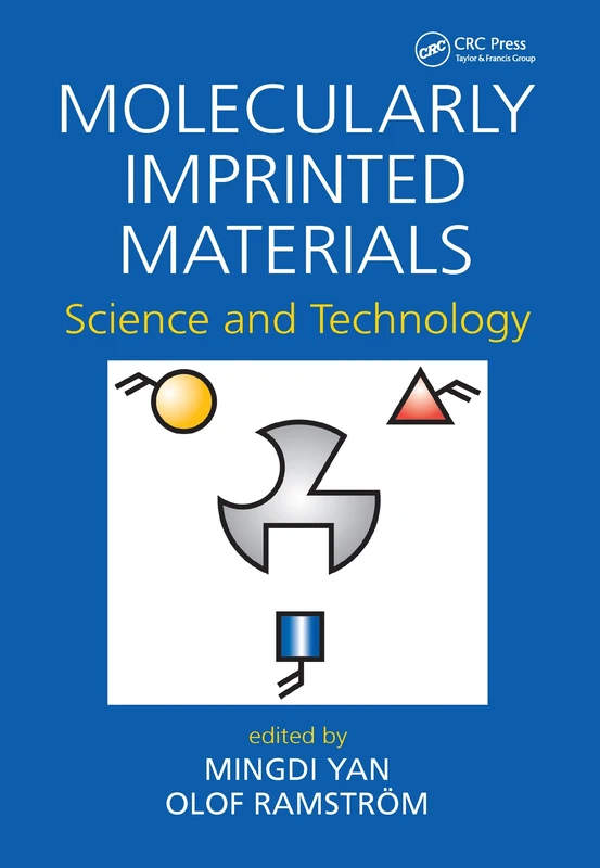 Molecularly Imprinted Materials: Science and Technology
