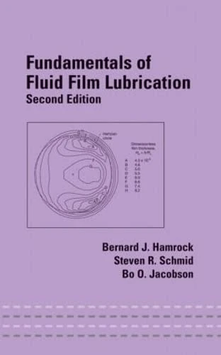 Fundamentals of Fluid Film Lubrication (Dekker Mechanical Engineering, 169)