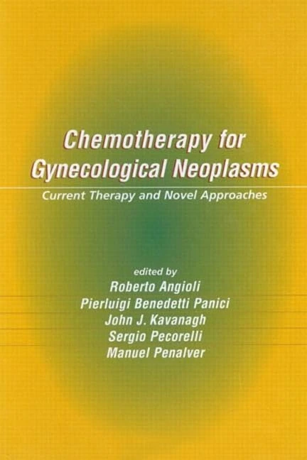 Chemotherapy for Gynecological Neoplasms: Current Therapy and Novel Approaches: 28 (Basic and Clinical Oncology)