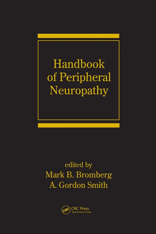 Handbook of Peripheral Neuropathy (Neurological Disease and Therapy)
