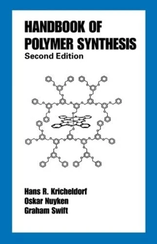 Handbook of Polymer Synthesis: Second Edition: 70 (Plastics Engineering)