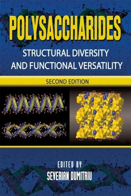 Polysaccharides: Structural Diversity and Functional Versatility, Second Edition