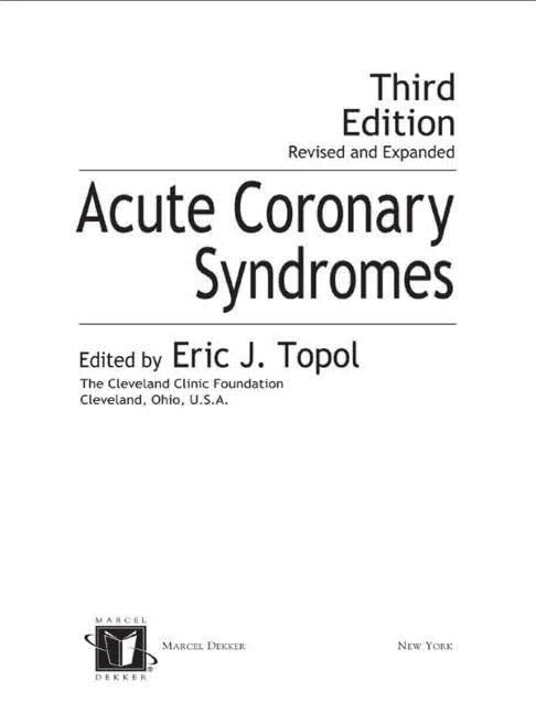 Acute Coronary Syndromes (Fundamental and Clinical Cardiology, 55)