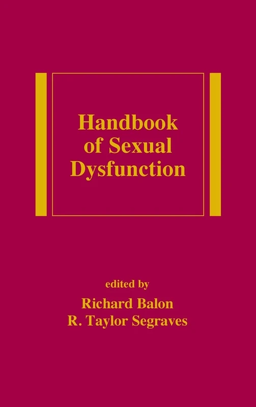 Handbook of Sexual Dysfunction: 30 (Medical Psychiatry Series)
