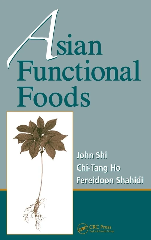 Asian Functional Foods (Nutraceutical Science and Technology)