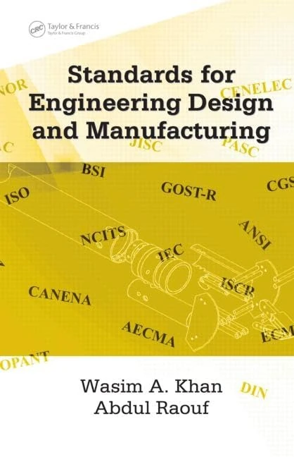 Standards for Engineering Design and Manufacturing (Mechanical Engineering)